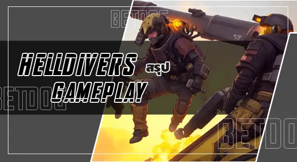 helldivers gameplay